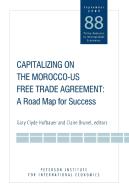 Capitalizing On The Moroccoâ€“Us Free Trade Agreem Â€“ A Road Map For Success