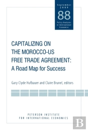 Capitalizing On The Moroccoâ€“Us Free Trade Agreem Â€“ A Road Map For Success