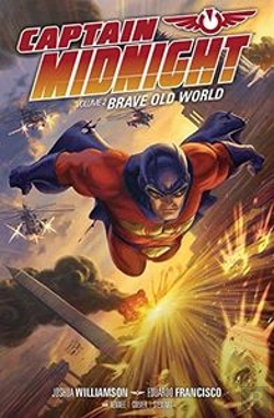 Bertrand.pt - Capitán Midnight 2: Maravilloso Nuevo Mundo