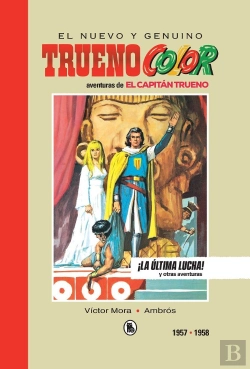 Bertrand.pt - Capitan Trueno 1957-1958 ¡La Ultima Lucha!