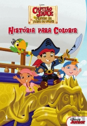Capitão Jake e os Piratas da Terra do Nunca - História Para Colorir