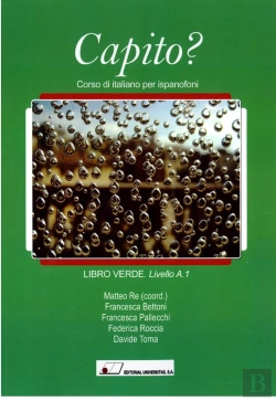 Bertrand.pt - Capito? : Corso Di Italiano Per Ispanofoni : Libro Verde-Livello A.1