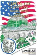 Capitol Cat & Watch Dog Succulent Sleuths Protect U.S. Botanic Garden