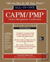 Capm/Pmp Project Management Certification All-In-One Exam Guide, Third Edition