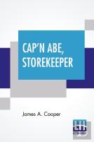 Cap'N Abe, Storekeeper