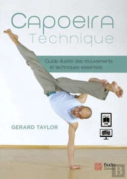 Bertrand.pt - Capoeira Technique - Guide Des Mouvements Et Techniques Essentiels