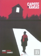 Capote In Kansas