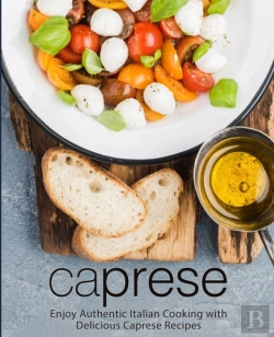 Bertrand.pt - Caprese: Enjoy Authentic Italian Cooking