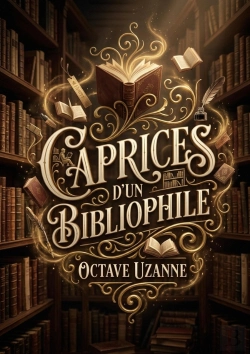 Bertrand.pt - Caprices D Bibliophile - Les Divagations Erudites D Un