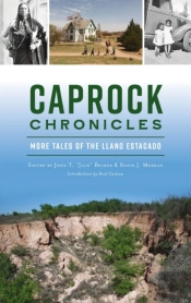 Caprock Chronicles: More Tales Of The Ll