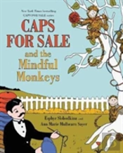 Caps For Sale And The Mindful Monkeys