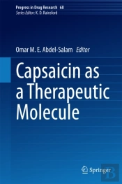 Capsaicin As A Therapeutic Molecule