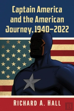 Bertrand.pt - Captain America And The American Journey, 1940-2022