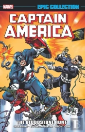 Captain America Epic Collection: The Bloodstone Hunt