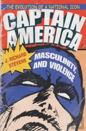 Captain America, Masculinity, And Violence