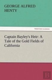 Captain Bayley'S Heir