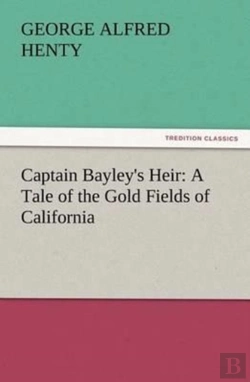 Bertrand.pt - Captain Bayley'S Heir