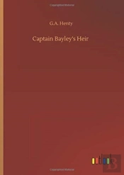 Captain Bayley'S Heir