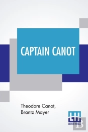 Captain Canot: Or, Twenty Years Of An Af