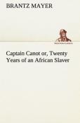 Captain Canot Or, Twenty Years Of An African Slaver