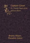 Captain Canot Or, Twenty Years Of An African Slaver
