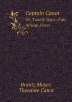 Bertrand.pt - Captain Canot Or, Twenty Years Of An African Slaver