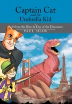Bertrand.pt - Captain Cat And The Umbrella Kid: In Bolt From The Blue & Day Of The Dinosaurs