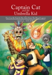 Captain Cat And The Umbrella Kid: In Fear Can Be Fatal & The Aunt From The Blood Lagoon