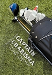 Captain Charisma Takes On Shagwood Country Club