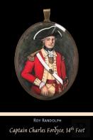 Captain Charles Fordyce, 14th Foot