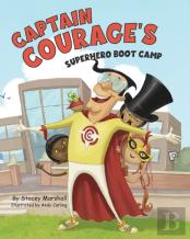 Captain Courage'S Superhero Boot Camp