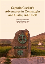 Captain Cuellar'S Adventures In Connaught And Ulster, A.D. 1588