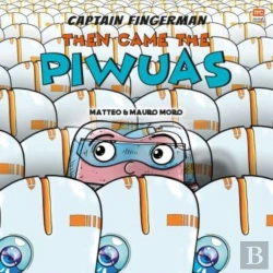 Bertrand.pt - Captain Fingerman: Then Came The Piwuas