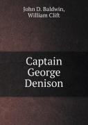 Captain George Denison