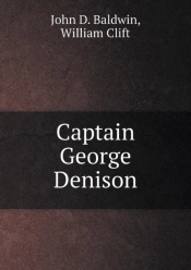 Captain George Denison