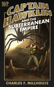 Captain Hawklin And The Subterranean Emp