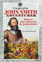 Captain John Smith, Adventurer