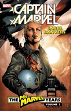 Bertrand.pt - Captain Marvel: Carol Danvers - The Ms. Marvel Years Vol. 2
