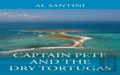 Captain Pete And The Dry Tortugas