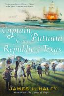 Captain Putnam For The Republic Of Texas