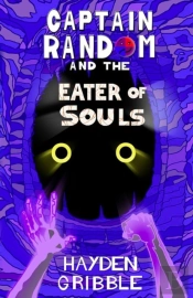 Captain Random And The Eater Of Souls