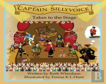 Captain Sillyvoice Takes To The Stage