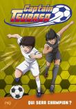 Captain Tsubasa Tome 6 : Qui Sera Champion ?