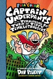Captain Underpants And The Terrifying Return Of Tippy Tinkletrousers Full Colour Edition (Book 9)