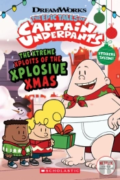 Captain Underpants Tv: Xtreme Xploits Of The Xplosive Xmas