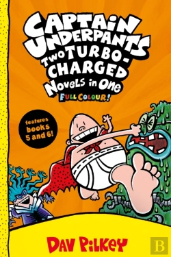 Bertrand.pt - Captain Underpants: Two Turbo-Charged Novels In One (Full Colour!)