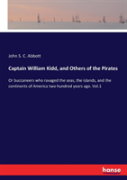 Captain William Kidd, And Others Of The Pirates