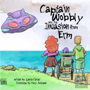 Captain Wobbly And The Invasion From Erm