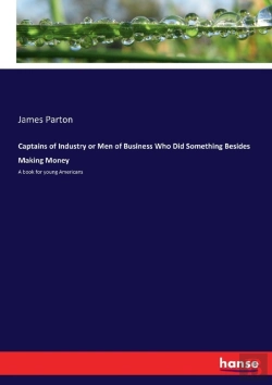 Bertrand.pt - Captains Of Industry Or Men Of Business Who Did Something Besides Making Money