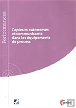 Bertrand.pt - Capteurs Autonomes Et Communicants Dans Les Équipements De Process